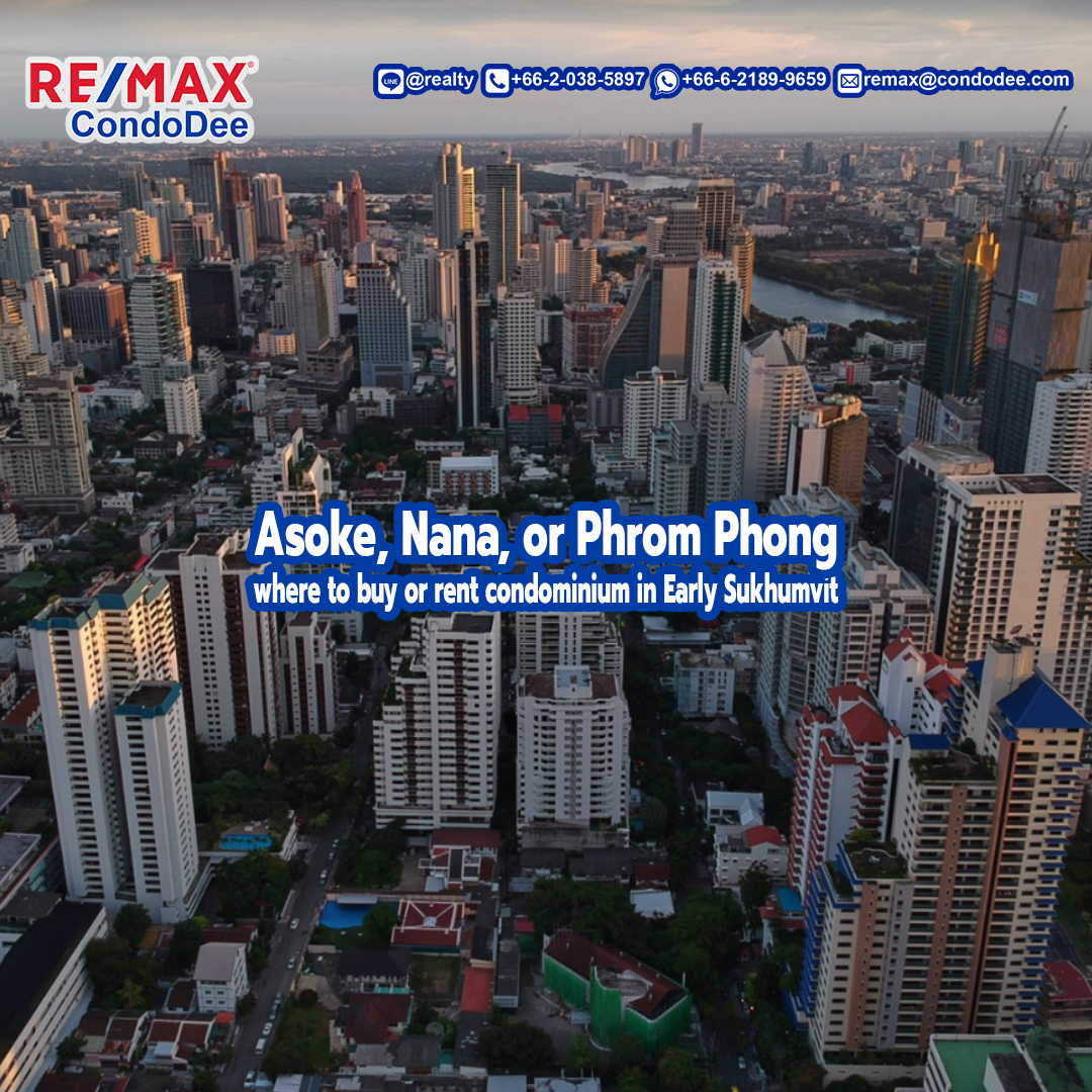 Early Sukhumvit: where to buy or rent a condo