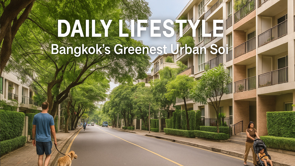 Sukhumvit 61 lifestyle scene with low-rise condos, families, and tree-lined sidewalks | ชีวิตประจำวันบนสุขุมวิท 61 ที่สงบและร่มรื่น